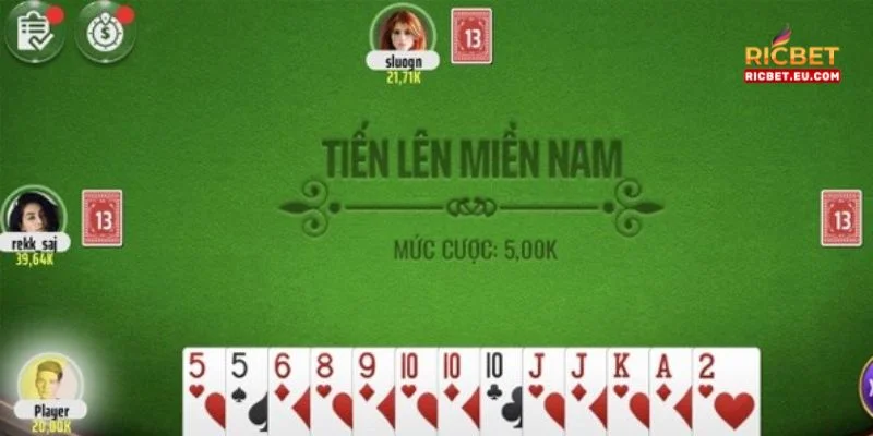 Đôi nét khám phá về game bài tiến lên miền Nam tại RICBET.
