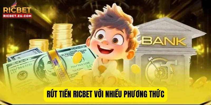 Hai hình thức giao dịch rút tiền phổ biến nhất cho người chơi lựa chọn. 